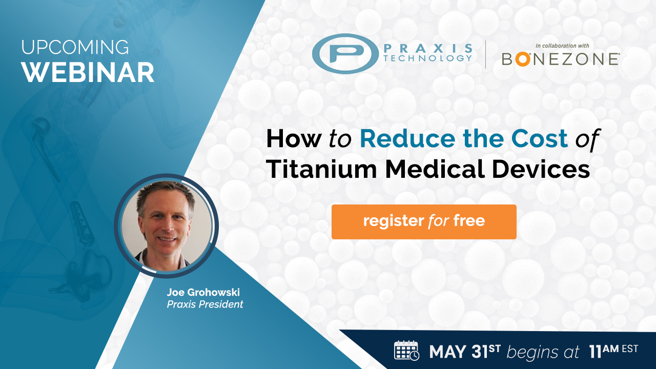 How to use MIM to Reduce the Cost of Titanium Medical Devices